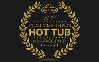 Why Quality Matters In Hot Tub Manufacturing
